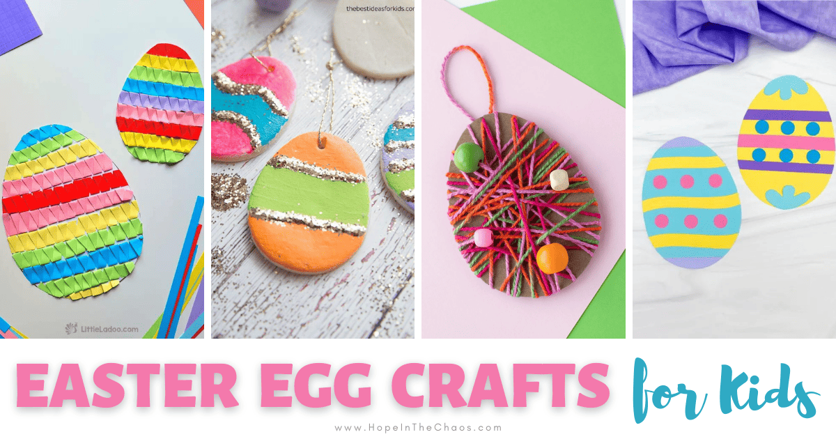 12 Of The Best Easter Egg Crafts For Kids Hope In The Chaos