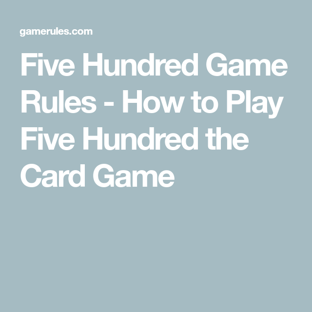 500 CARD GAME Card Games 500 Card Game Playing Card Games