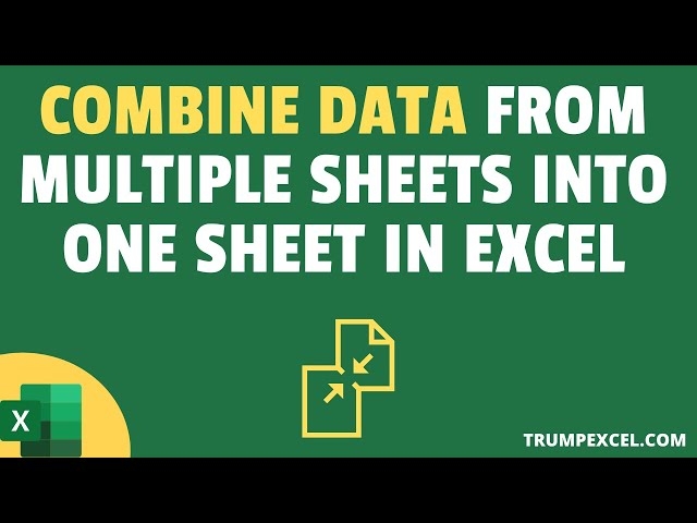 Combine Data From Multiple Worksheets Into A Single Worksheet In