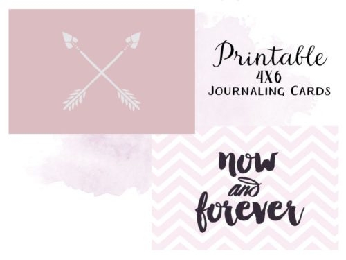 Free Printable 4x6 Now And Forever Journaling Cards
