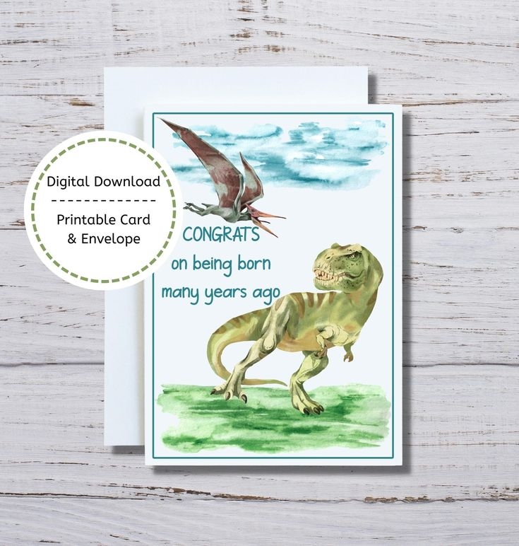 Funny Dinosaurs Printable Birthday Card You 39 re Old Printable Birthday