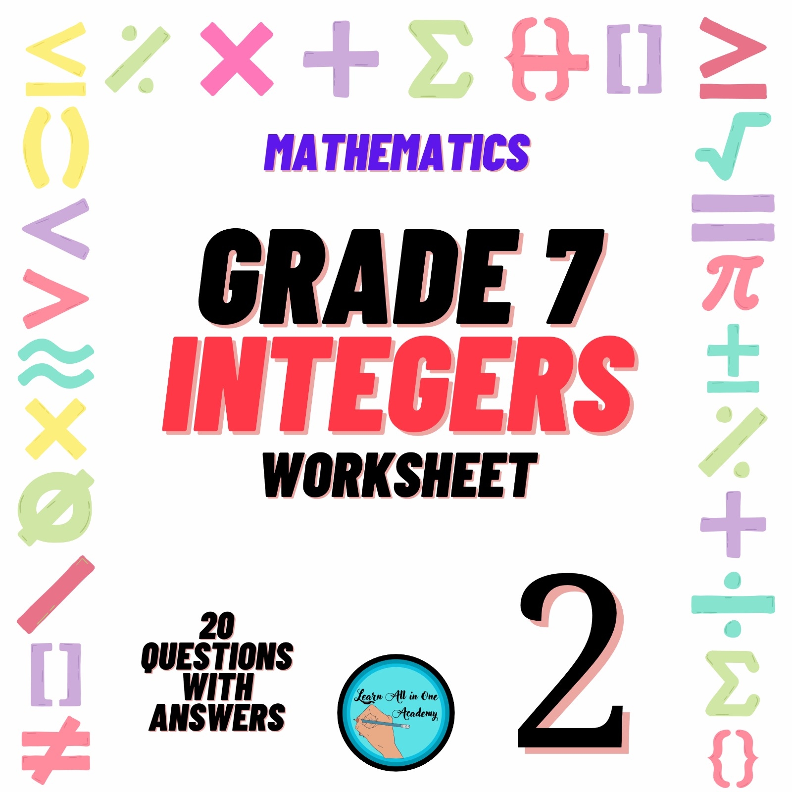 GRADE 7 MATHEMATICS INTEGERS WORKSHEET 2 WITH 20 QUESTIONS AND 