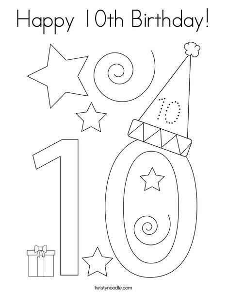 Happy 10th Birthday Coloring Page Twisty Noodle Birthday Coloring