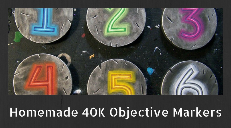 Homemade Maelstrom Of War Objective Markers For 40K