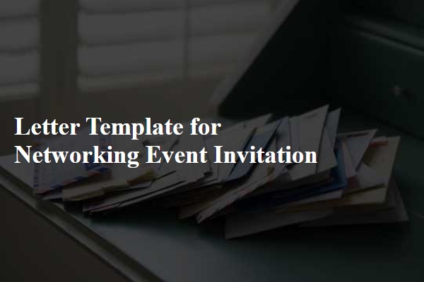 Letter Template For Networking Event Invitation Free Samples In PDF
