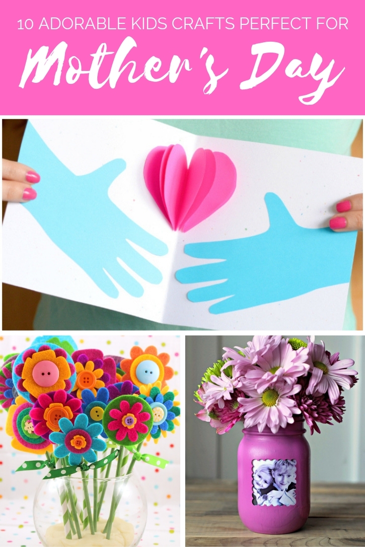 Meaningful Mother s Day Crafts Kids Can Make That Moms Will Truly 