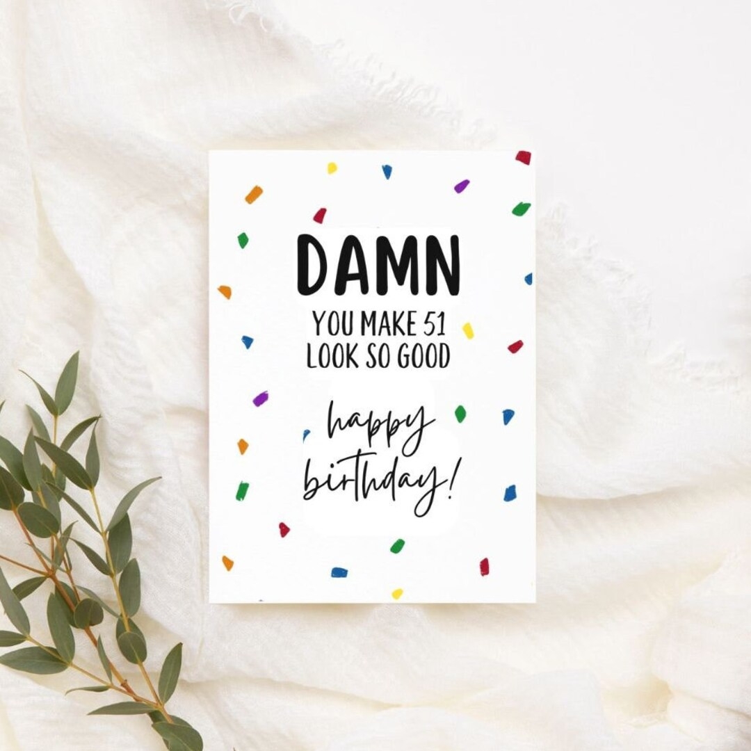 Printable 51st Birthday Card Instant Download Funny Birthday Card 