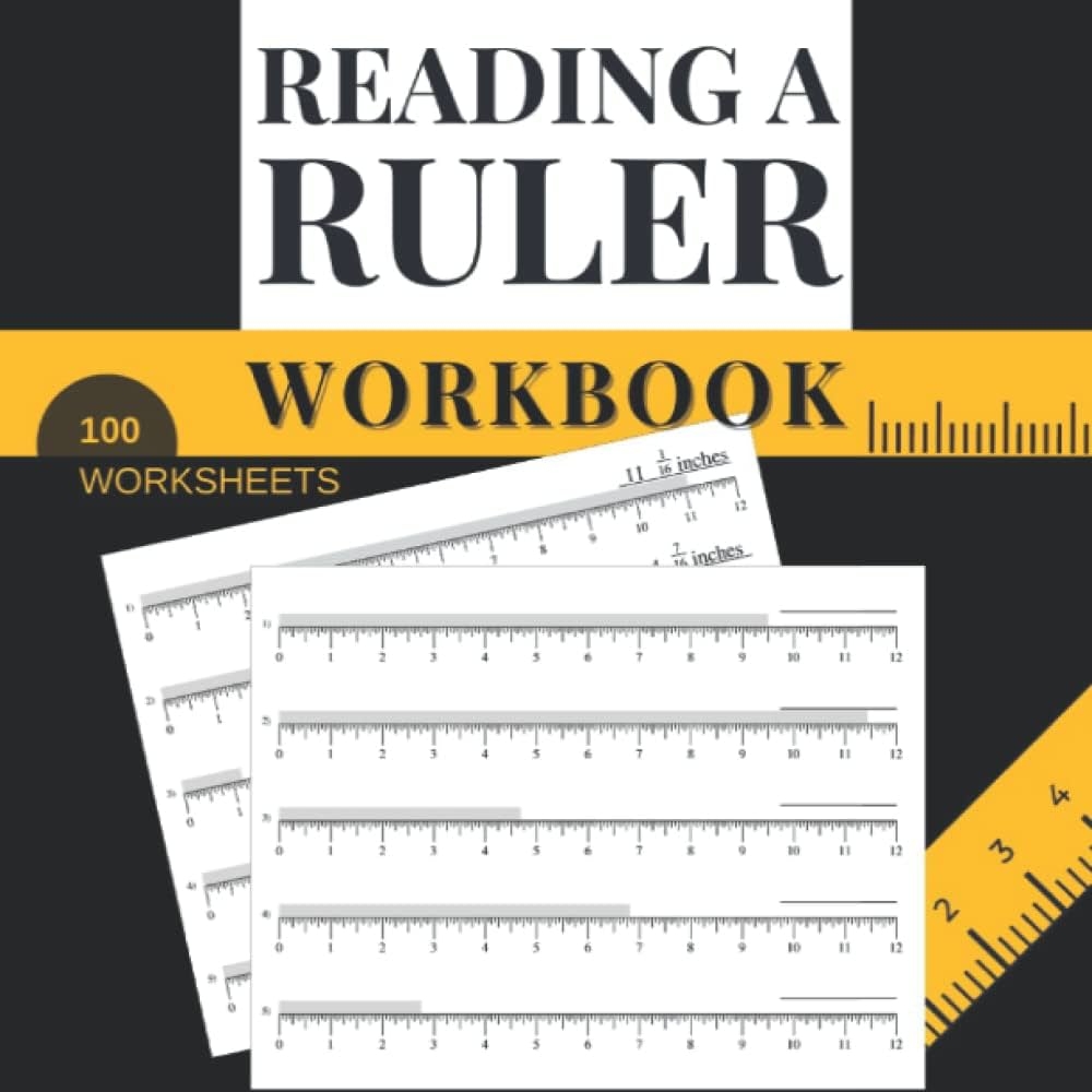 Reading A Ruler Workbook 100 Worksheets Learn To Read A 12 Inch 