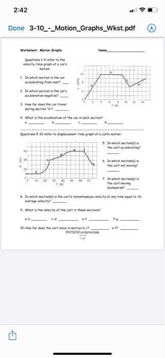 Solved 2 42 Done 3 10 Motion Graphs Wkst pdf Nome Chegg